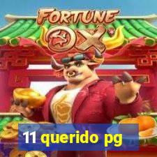 11 querido pg